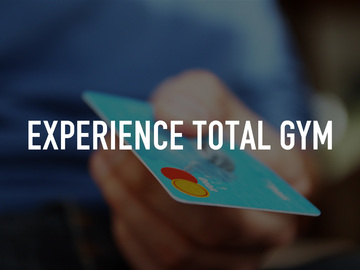 Experience Total Gym