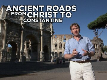 Ancient Roads From Christ to Constantine