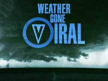 Weather Gone Viral