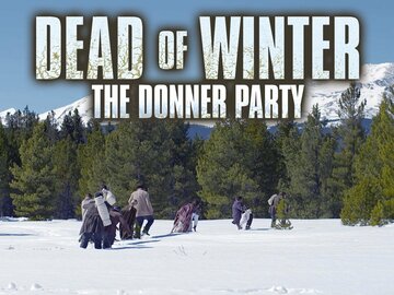 Dead of Winter: The Donner Party