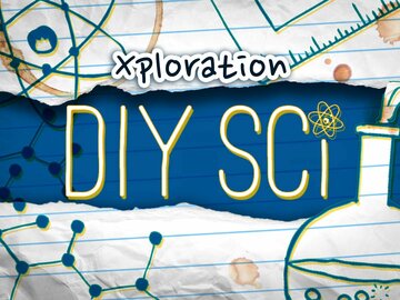 Xploration DIY Sci