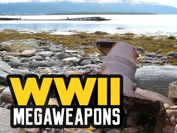 WWII Megaweapons
