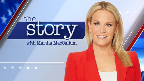 The Story With Martha MacCallum
