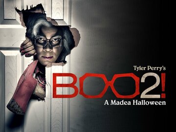 Tyler Perry's Boo 2! A Madea Halloween