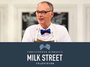 Christopher Kimball's Milk Street Television