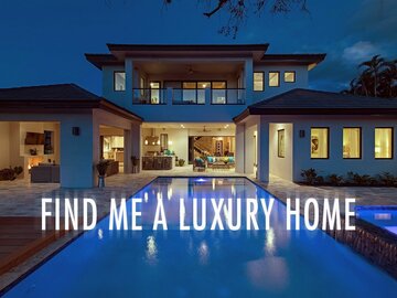 Find Me a Luxury Home