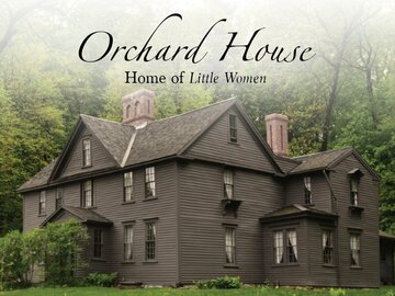 Orchard House: Home of Little Women