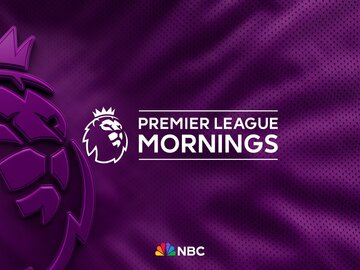 Premier League Mornings