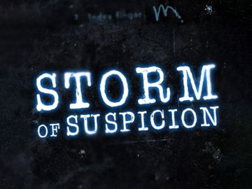 Storm of Suspicion