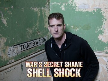 War's Secret Shame - Shell Shock