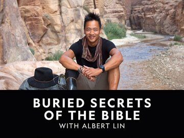 Buried Secrets of the Bible With Albert Lin