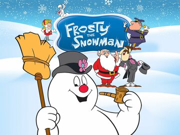 Frosty the Snowman Frosty the Snowman