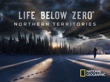 Life Below Zero: Northern Territories