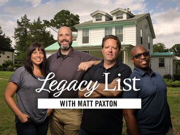 Legacy List With Matt Paxton