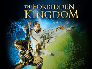 The Forbidden Kingdom The Forbidden Kingdom