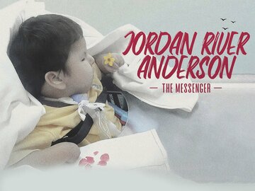 Jordan River Anderson, the Messenger