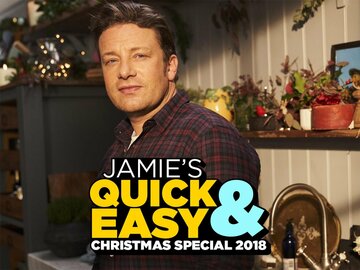 Jamie's Quick & Easy Christmas Special 2018