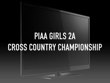 PIAA Girls 2A Cross Country Championship