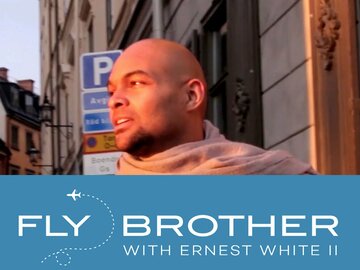 Fly Brother With Ernest White II