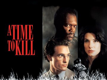 A Time to Kill