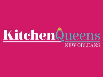 Kitchen Queens: New Orleans