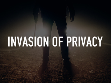 Invasion of Privacy