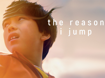 The Reason I Jump The Reason I Jump