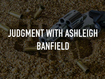 Judgment With Ashleigh Banfield