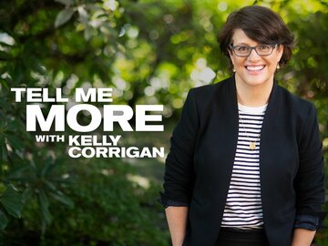 Tell Me More With Kelly Corrigan