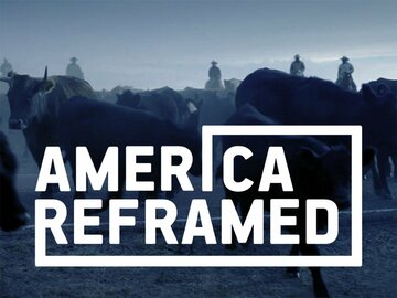 America ReFramed