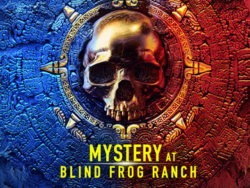 Mystery at Blind Frog Ranch