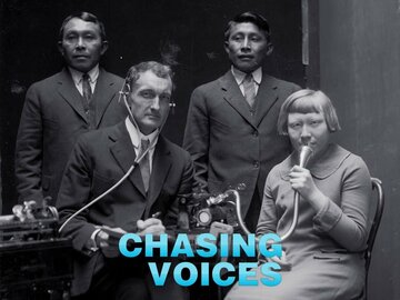Chasing Voices