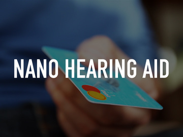 Nano Hearing Aid