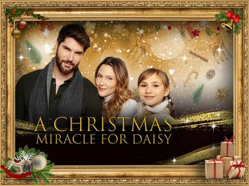 A Christmas Miracle for Daisy A Christmas Miracle for Daisy