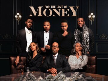 For the Love of Money