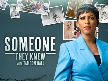 Someone They Knew with Tamron Hall