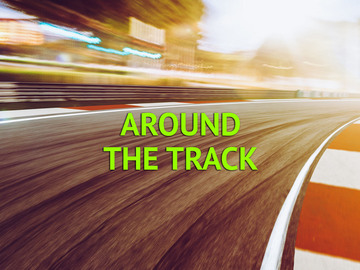 Around the Track Around the Track