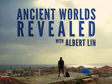 Ancient Worlds Revealed With Albert Lin