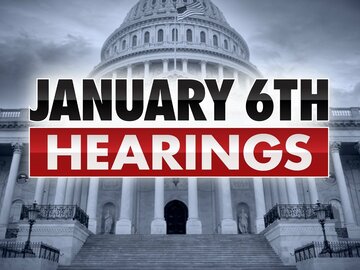 January 6th Hearings