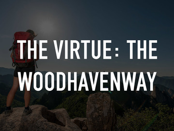 The Virtue: The Woodhavenway