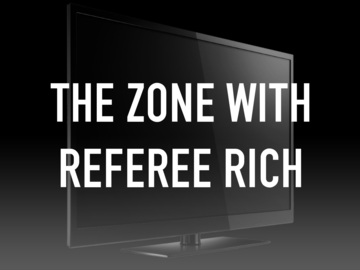 The Zone with Referee Rich