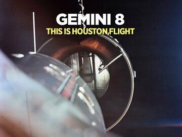 Gemini 8, This is Houston Flight