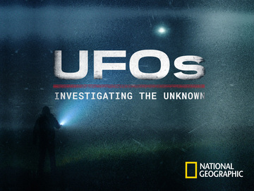 UFOs: Investigating the Unknown