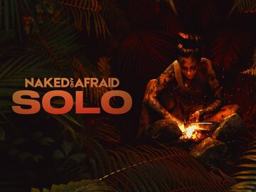 Naked and Afraid: Solo