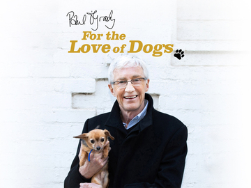 Paul O'Grady: For the Love of Dogs