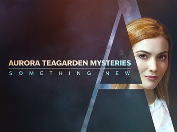 Aurora Teagarden Mysteries: Something New Aurora Teagarden Mysteries: Something New