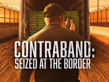 Contraband: Seized at the Border