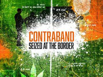 Contraband: Seized at the Border