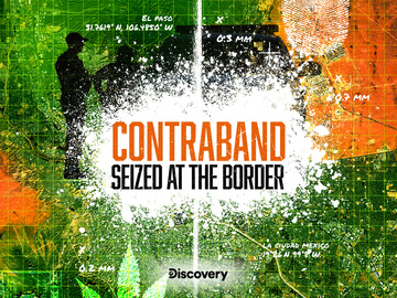 Contraband: Seized at the Border