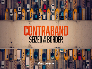 Contraband: Seized at the Border